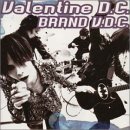 Valentine D.C.:BRAND V.D.C.